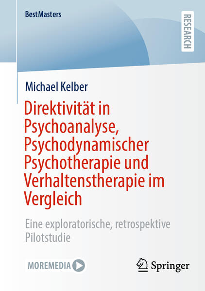 Produktbild: Direktivität in Psychoanalyse, Psychodynamischer Psychotherapie und Verhaltenstherapie im Vergleich | Michael Kelber