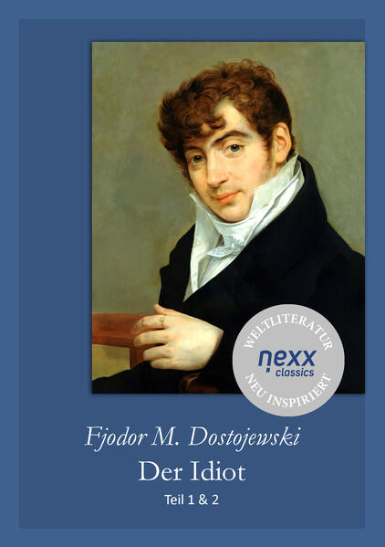 Produktbild: Der Idiot | Fjodor Michailowitsch Dostojewski
