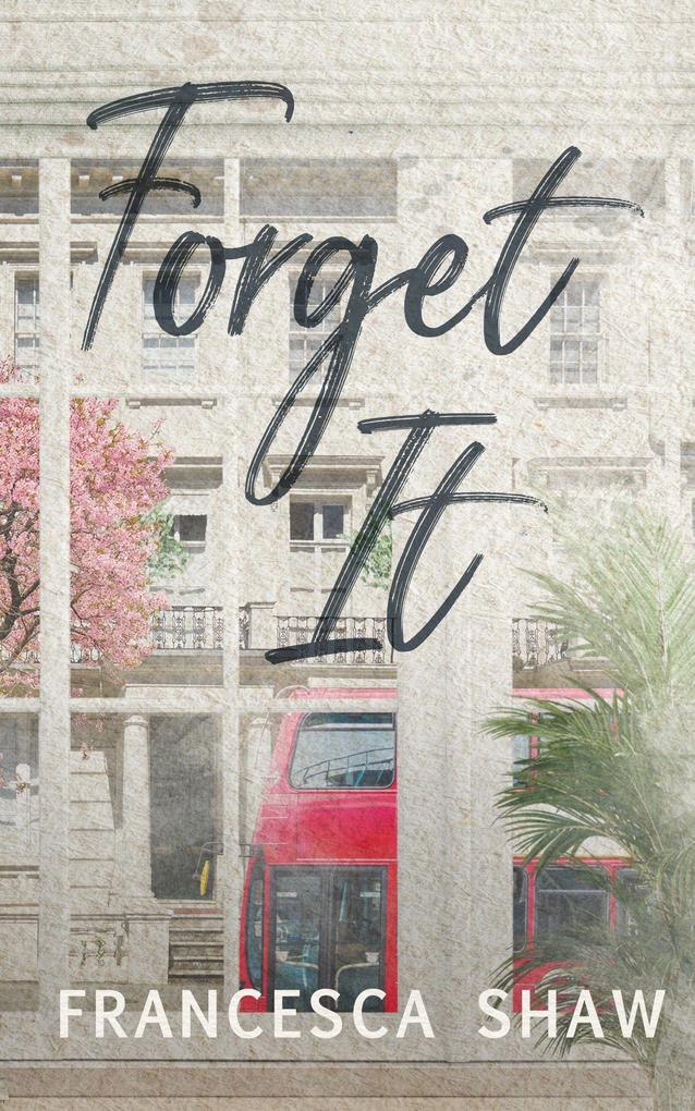 Produktbild: Forget It | Francesca Shaw