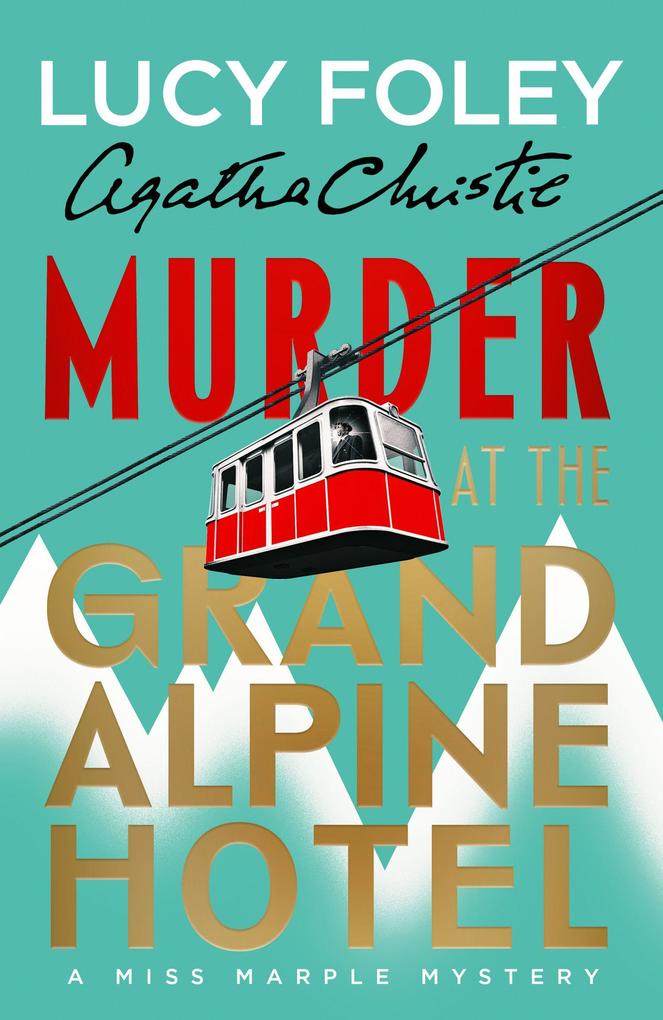 Produktbild: Murder at the Grand Alpine Hotel | Lucy Foley