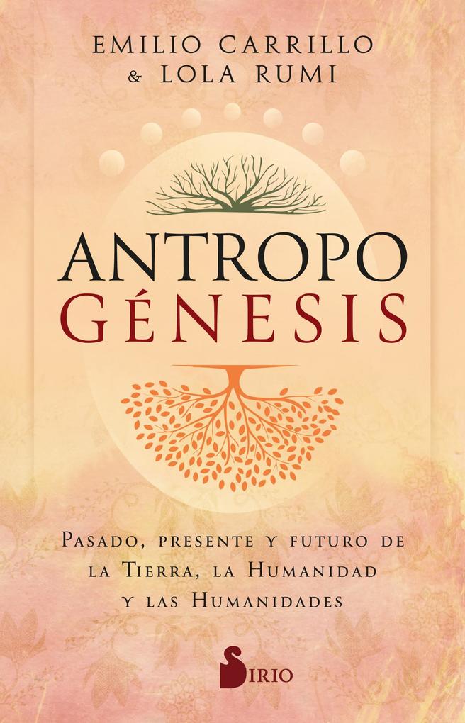 Produktbild: Antropogénesis | Emilio Carrillo, Lola Rumi