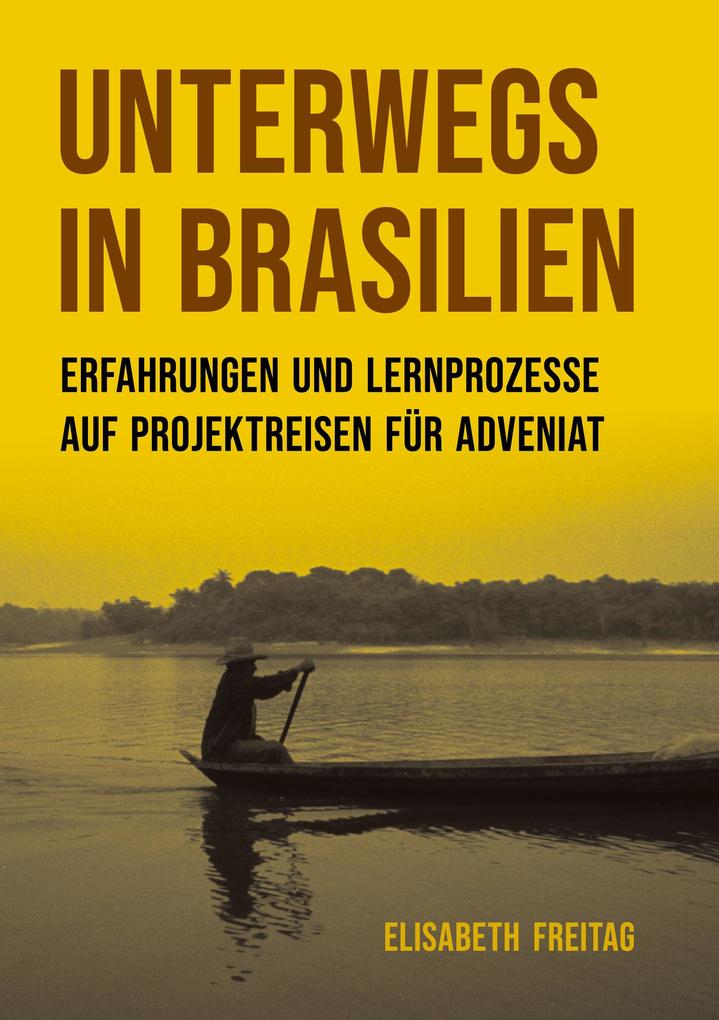 Produktbild: Unterwegs in Brasilien | Elisabeth Freitag