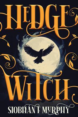 Produktbild: Hedge Witch | Siobhán F. Murphy