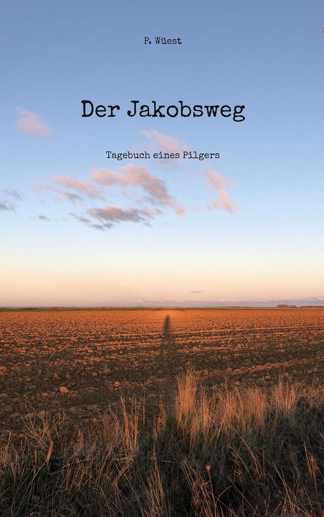 Produktbild: Der Jakobsweg | P. Wüest