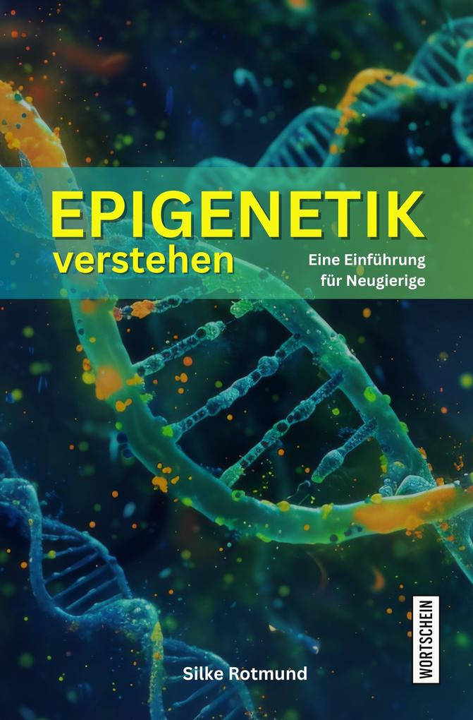 Produktbild: Epigenetik verstehen | Silke Rotmund