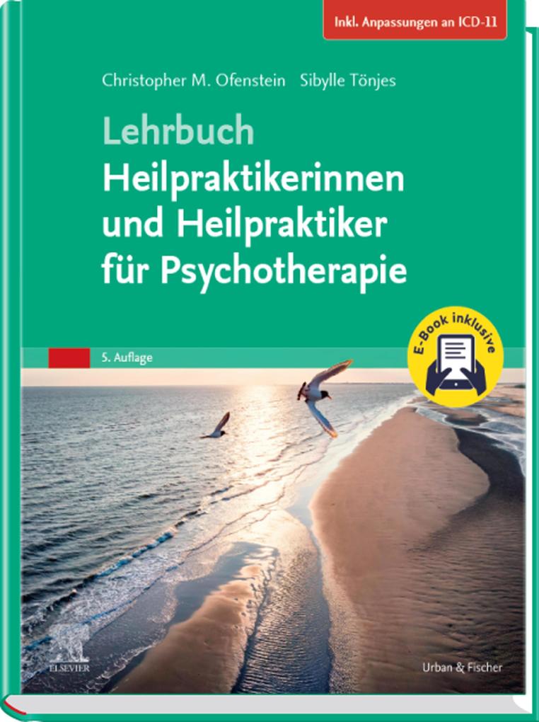 Produktbild: Lehrbuch Heilpraktikerinnen und Heilpraktiker für Psychotherapie (Inkl. Anpassungen an ICD-11) | Christopher Ofenstein, Sibylle Tönjes