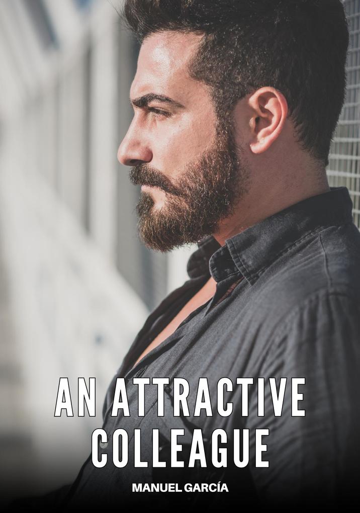 Produktbild: An Attractive Colleague | Manuel García