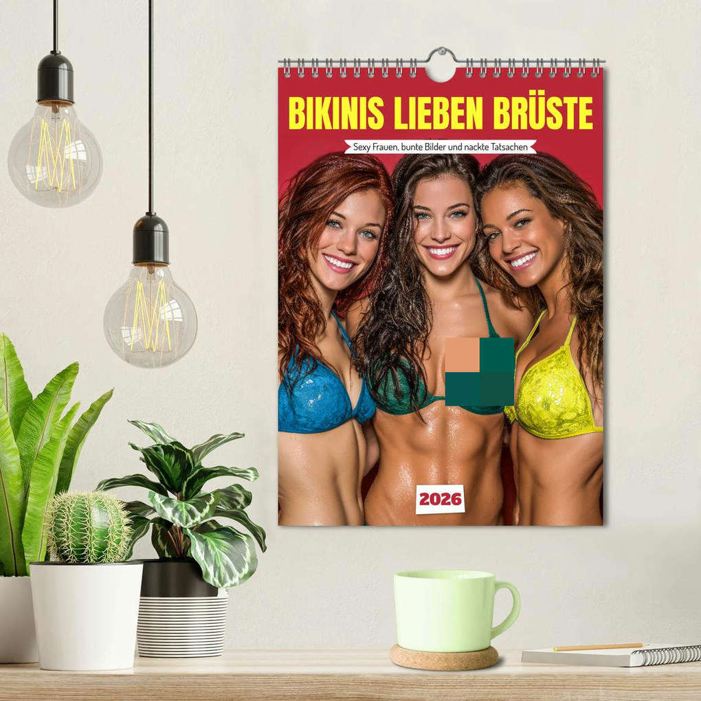 Weitere Ansicht: Bikinis lieben Brüste - Sexy Frauen, bunte Bilder und nackte Tatsachen (Wandkalender 2026 DIN A4 hoch), CALVENDO Monatskalender | Calvendo, MB - Fotografie