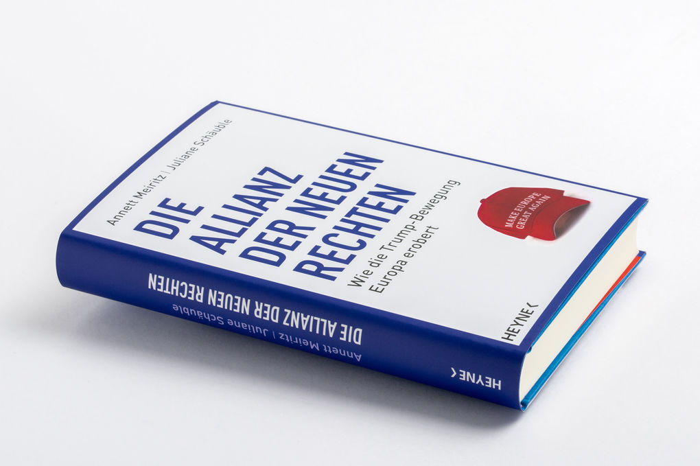 Weitere Ansicht: Die Allianz der Neuen Rechten | Annett Meiritz, Juliane Schäuble