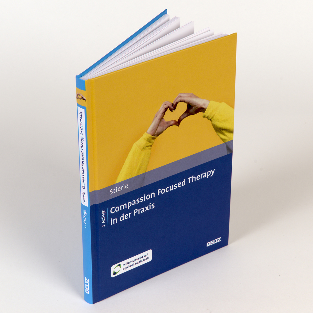 Weitere Ansicht: Compassion Focused Therapy in der Praxis | Christian Stierle