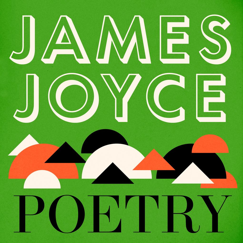 Produktbild: Joyce: The Poetry | James Joyce