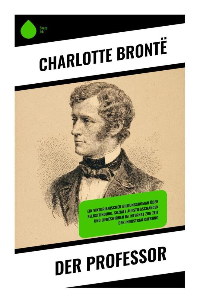 Produktbild: Der Professor | Charlotte Brontë