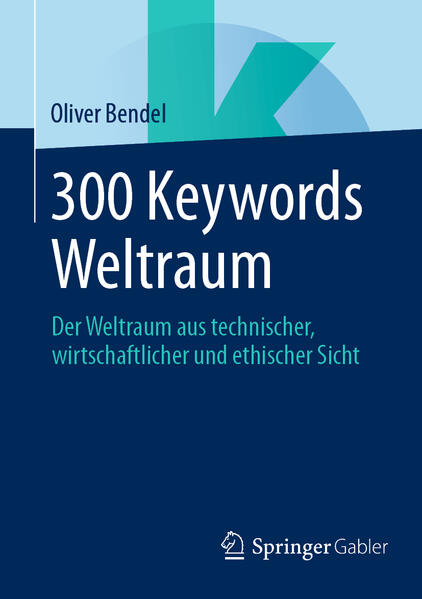 Produktbild: 300 Keywords Weltraum | Oliver Bendel