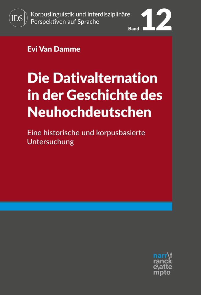 Produktbild: Die Dativalternation in der Geschichte des Neuhochdeutschen | Evi van Damme