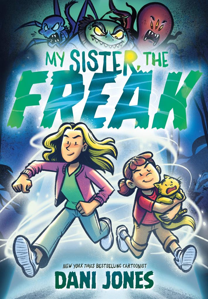 Produktbild: My Sister, the Freak | Dani Jones