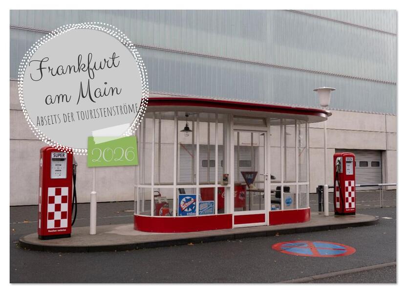 Produktbild: Frankfurt am Main - Abseits der Touristenströme (Wandkalender 2026 DIN A3 quer), CALVENDO Monatskalender | Jürgen Trimbach, Calvendo
