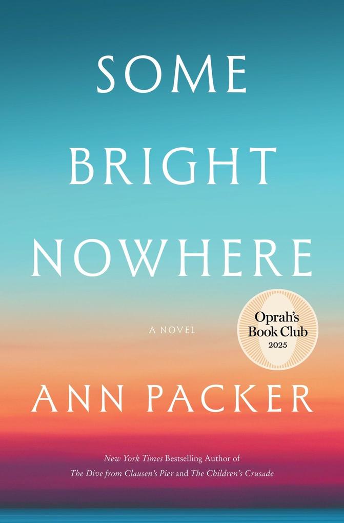 Produktbild: Some Bright Nowhere | Ann Packer