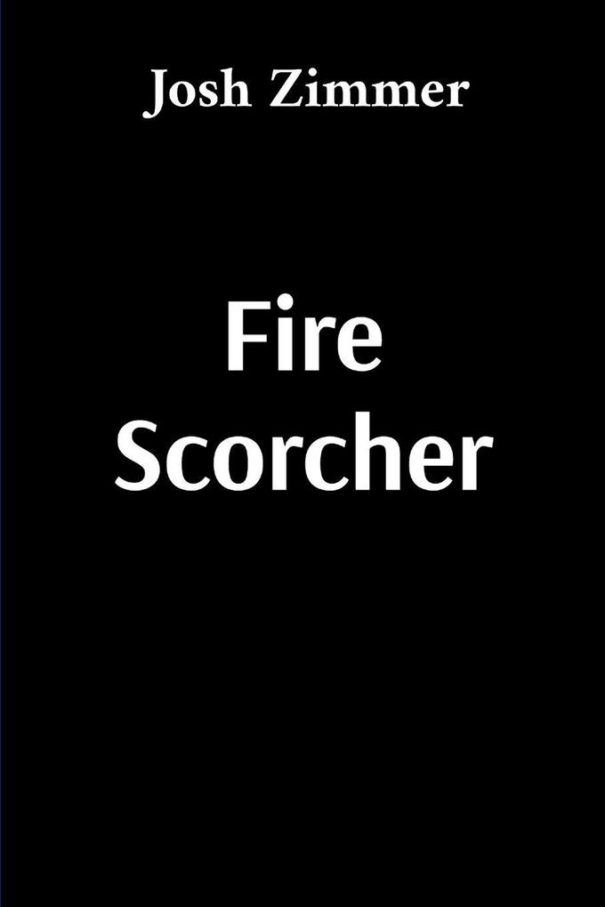 Produktbild: Fire Scorcher | Josh Zimmer