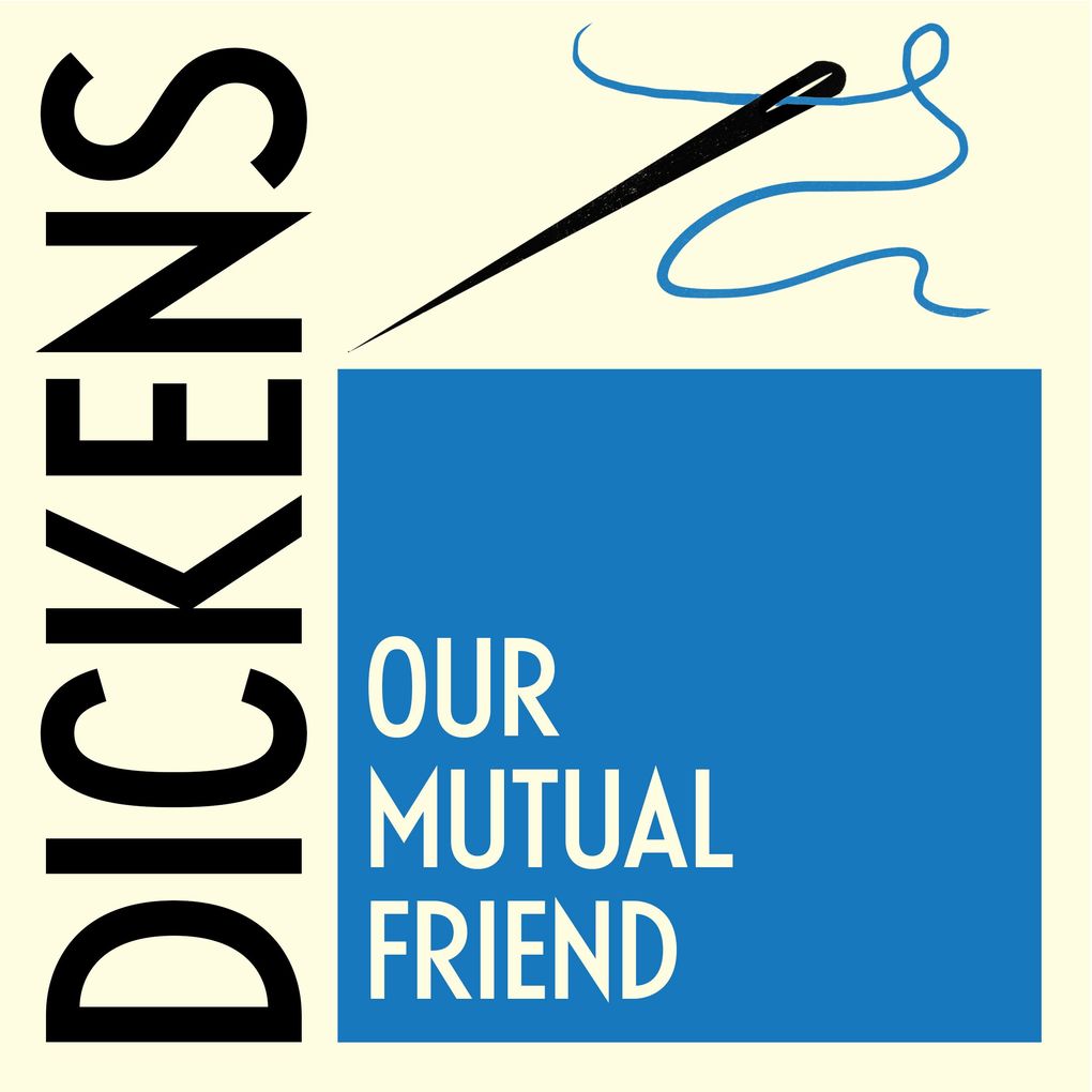 Produktbild: Our Mutual Friend | Charles Dickens