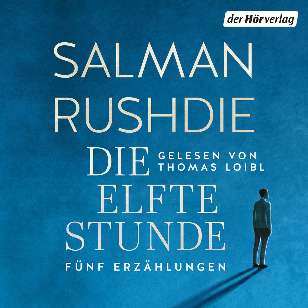 Produktbild: Die elfte Stunde | Salman Rushdie