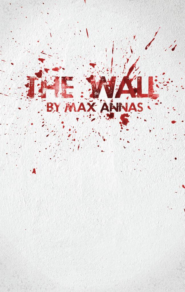 Produktbild: The Wall | Max Annas