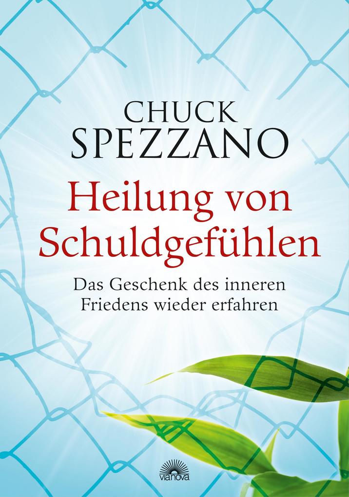 Produktbild: Heilung von Schuldgefühlen | Chuck Spezzano