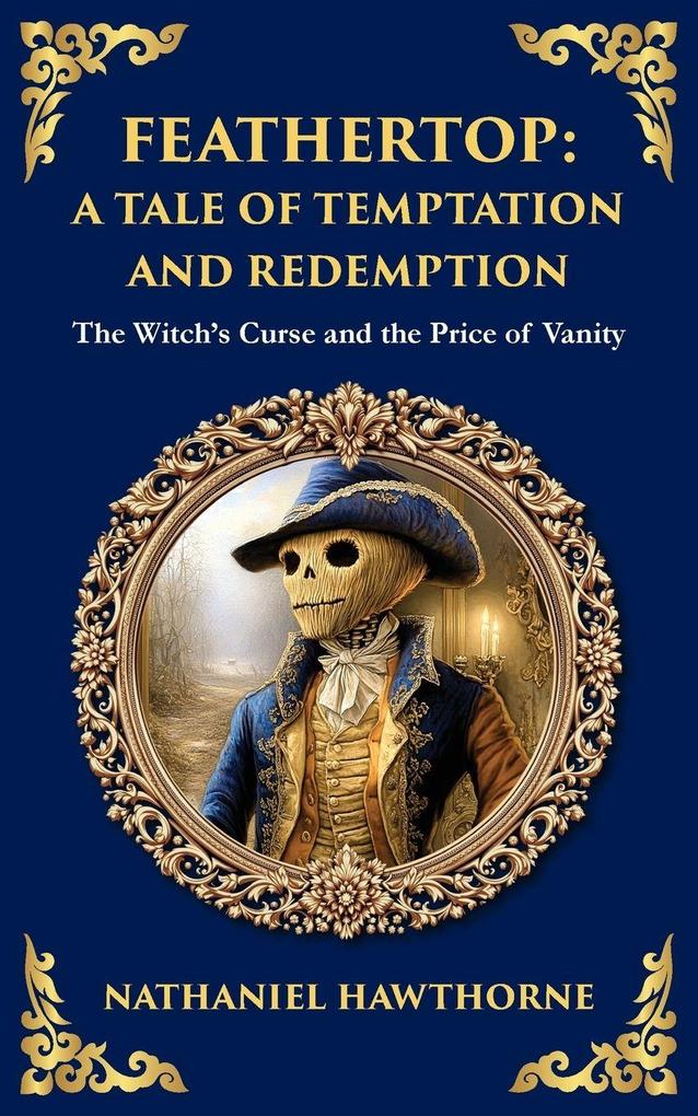 Produktbild: Feathertop | Nathaniel Hawthorne