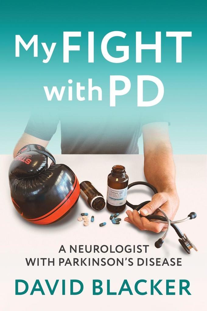 Produktbild: My FIGHT with PD | David Blacker