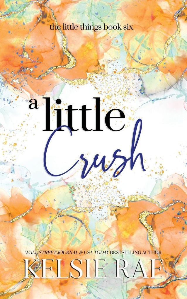Produktbild: A Little Crush | Kelsie Rae