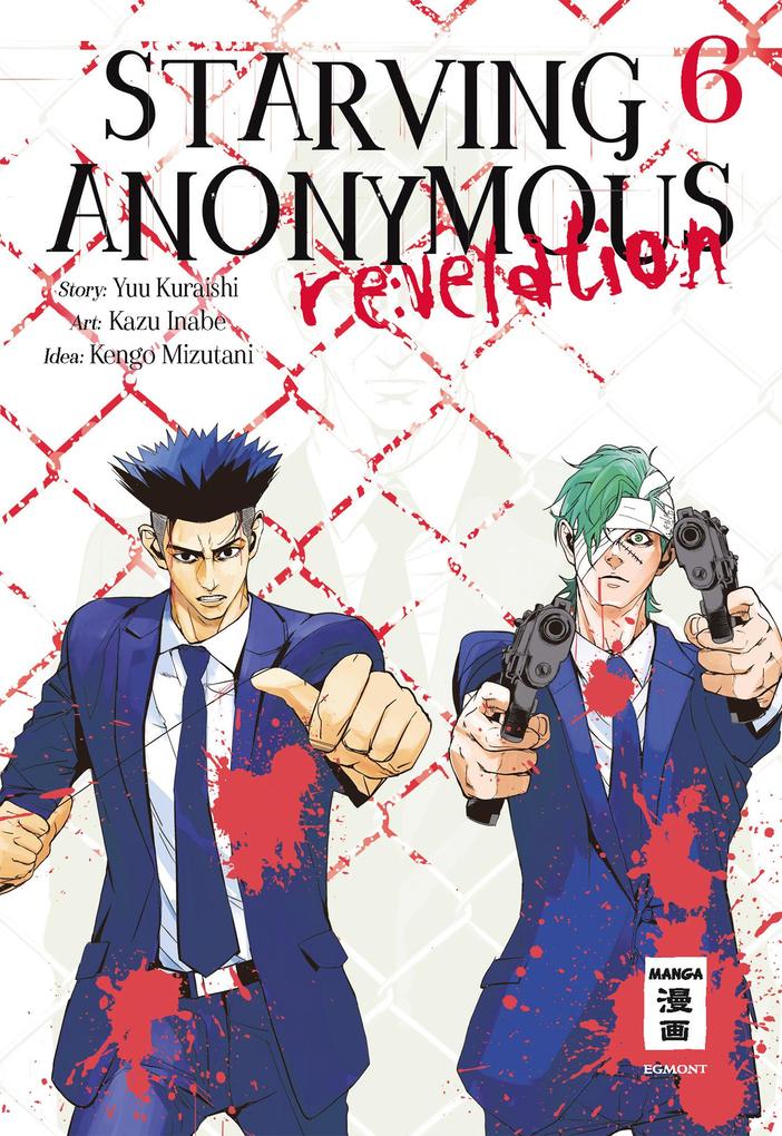 Produktbild: Starving Anonymous Re:velation 06 | Kazu Inabe, Yuu Kuraishi, Kengo Mizutani