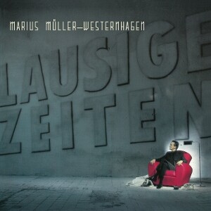 Produktbild: Lausige Zeiten(2025 Remaster) | Westernhagen