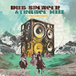 Produktbild: Synchronos | Dub Spencer & Trance Hill