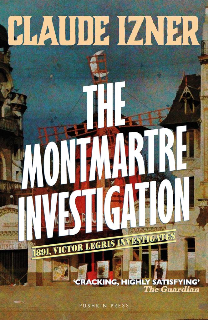 Produktbild: The Montmartre Investigation | Claude Izner