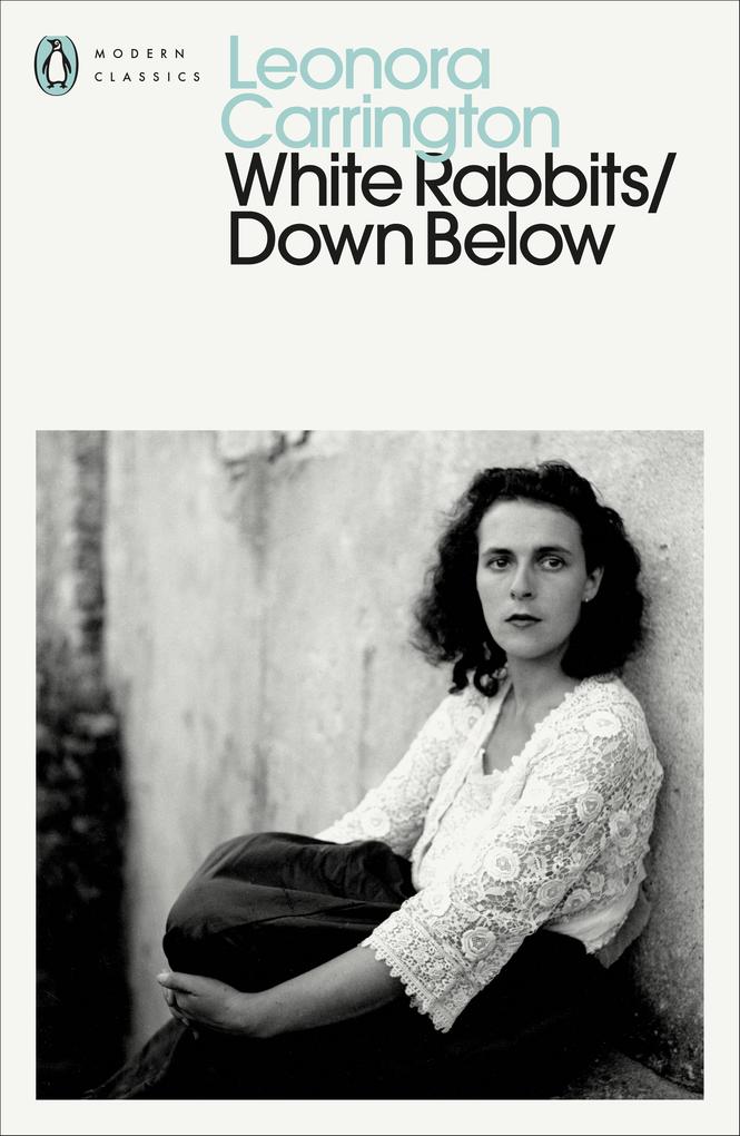 Produktbild: White Rabbits/Down Below | Leonora Carrington