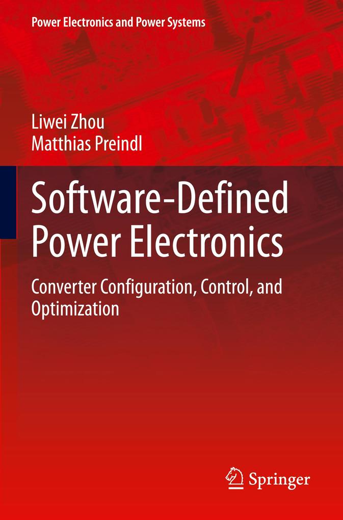 Produktbild: Software-Defined Power Electronics | Liwei Zhou, Matthias Preindl