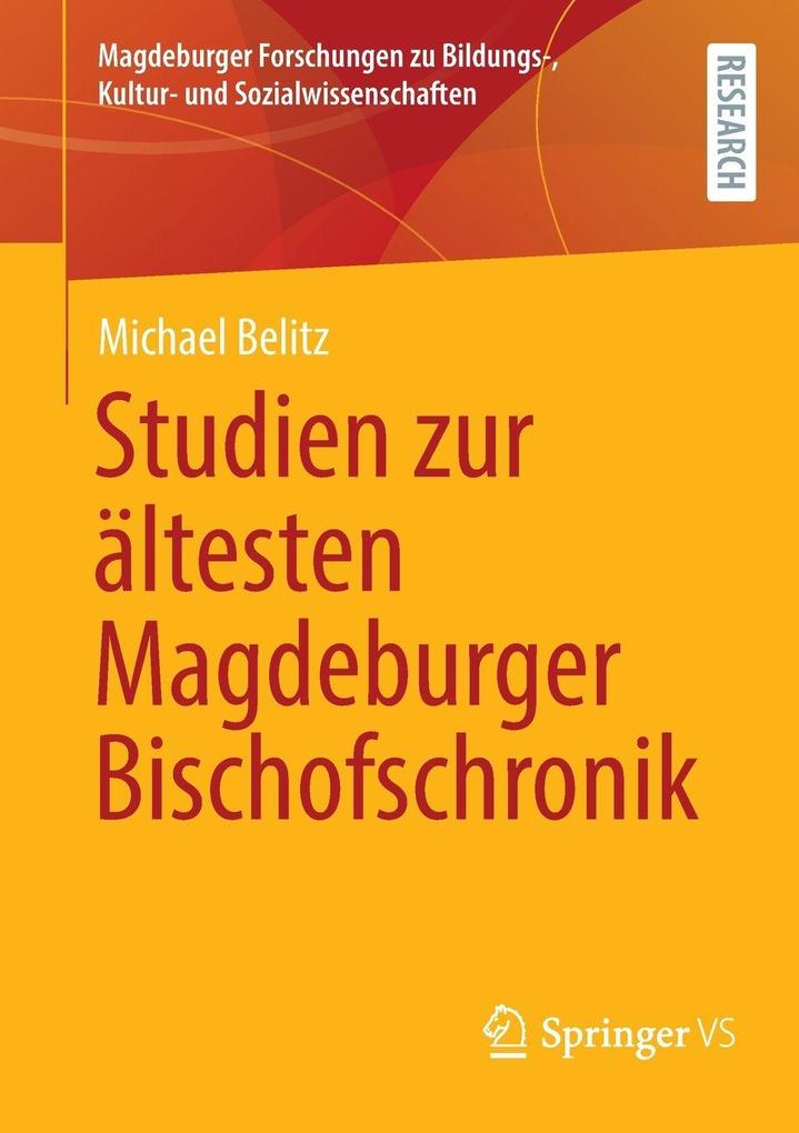 Produktbild: Studien zur ältesten Magdeburger Bischofschronik | Michael Belitz