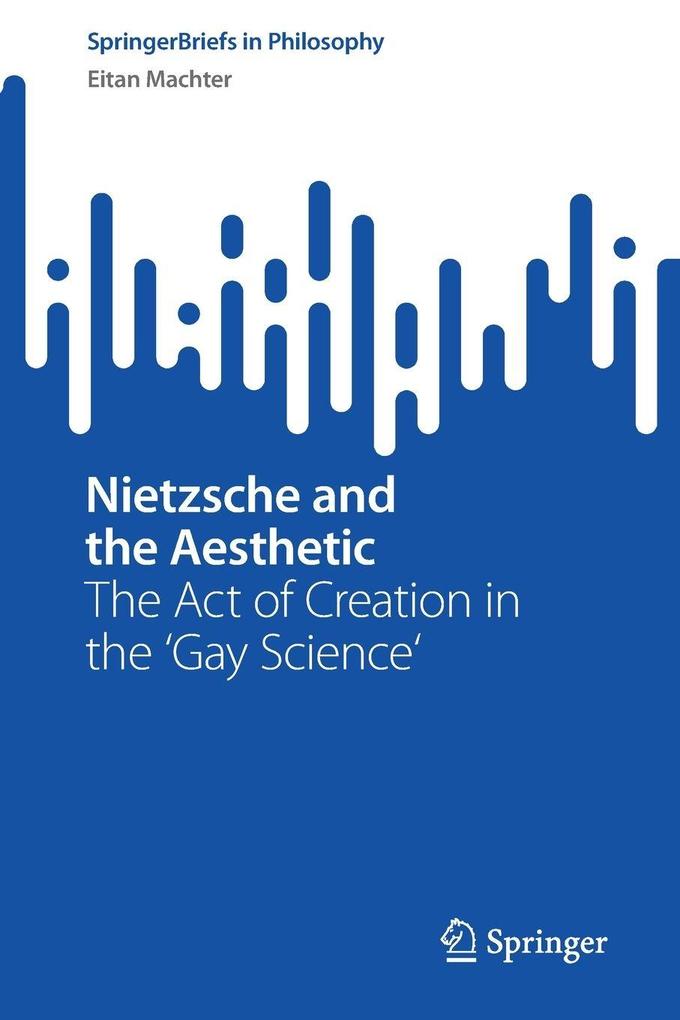Produktbild: Nietzsche and the Aesthetic | Eitan Machter
