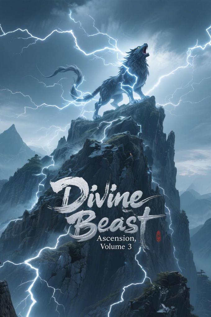 Produktbild: Divine Beast Ascension, Volume 3 | Zenithnovels