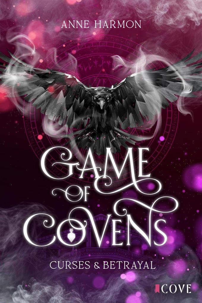 Produktbild: Curses & Betrayal (Game of Covens 1) | Anne Harmon