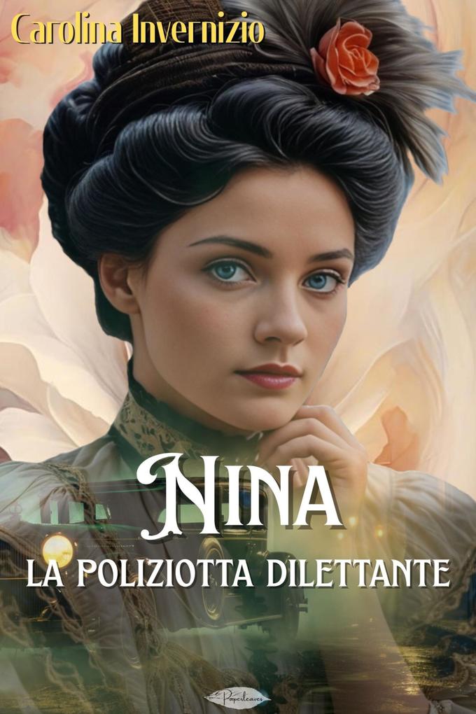Produktbild: Nina la poliziotta dilettante | Carolina Invernizio