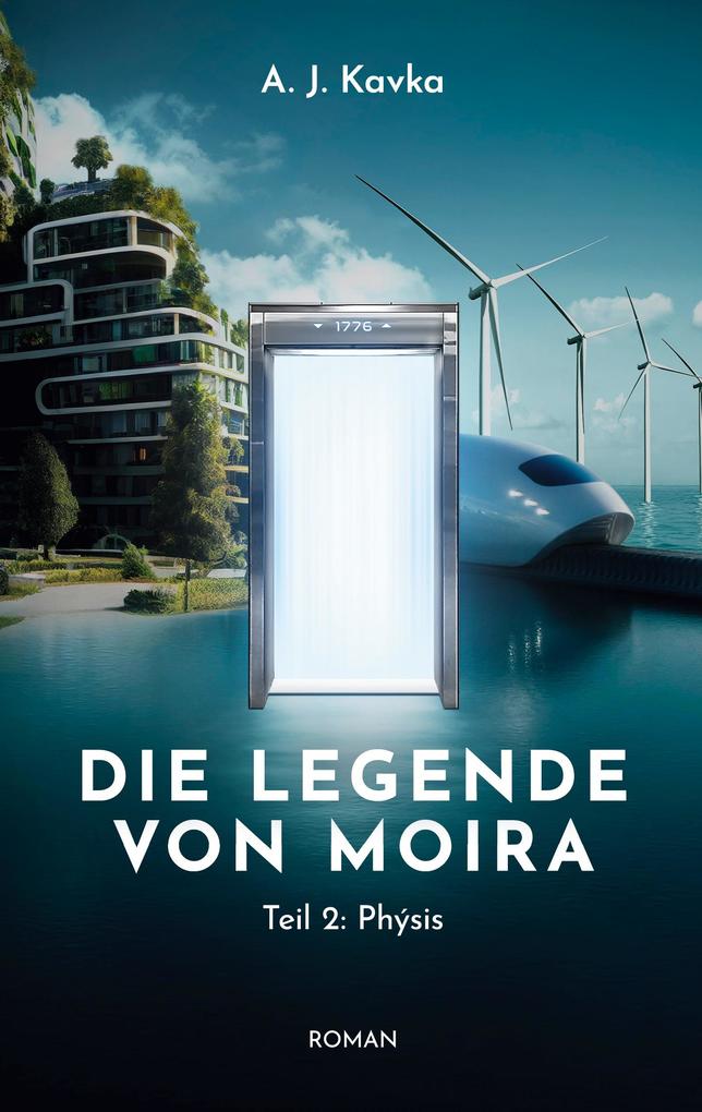 Produktbild: Die Legende von Moira: Phýsis | A. J. Kavka