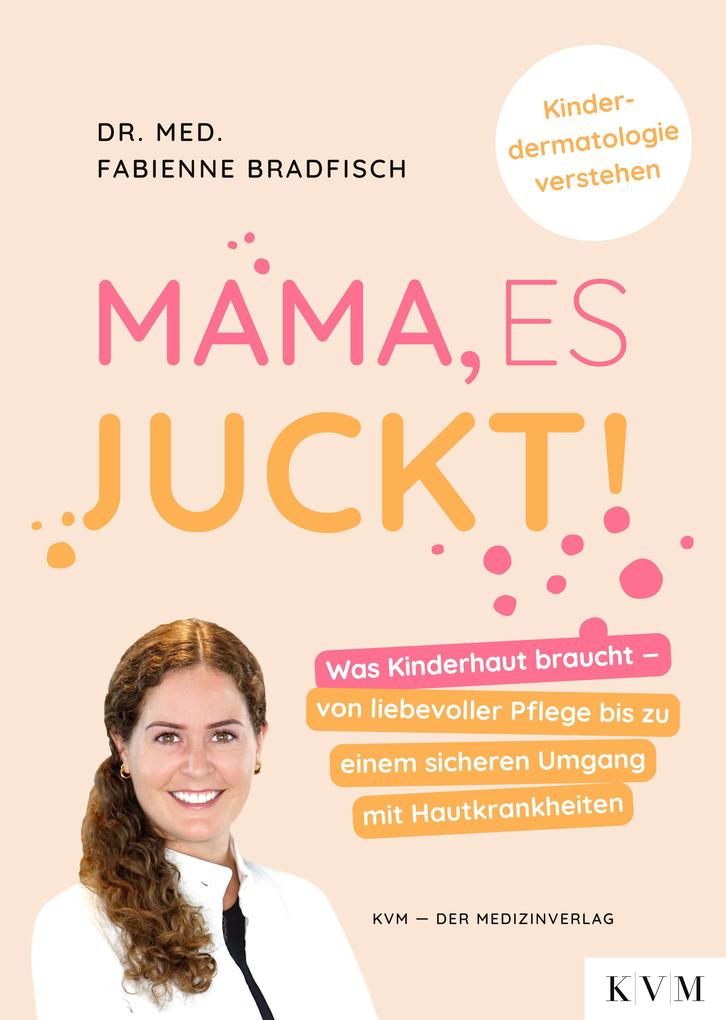 Produktbild: Mama, es juckt! | Fabienne Bradfisch