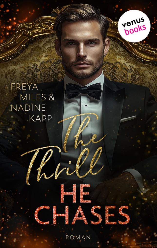 Produktbild: The Thrill He Chases - oder: Mrs. Andi Hunt | Nadine Kapp, Freya Miles