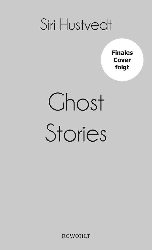 Produktbild: Ghost Stories | Siri Hustvedt