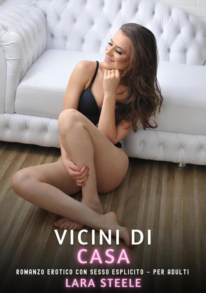 Produktbild: Vicini di Casa | Lara Steele
