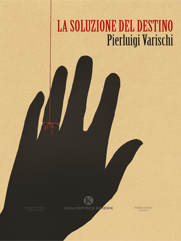 Produktbild: La soluzione del destino | Pierluigi Varischi