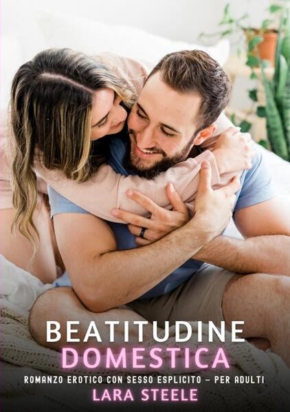 Produktbild: Beatitudine domestica | Lara Steele