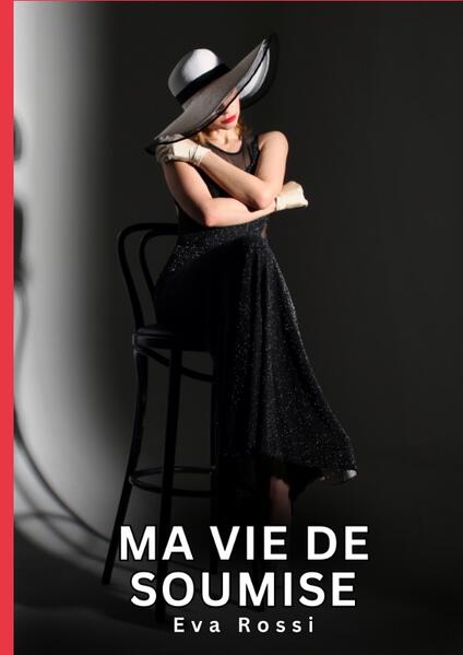 Produktbild: Ma Vie de Soumise | Eva Rossi