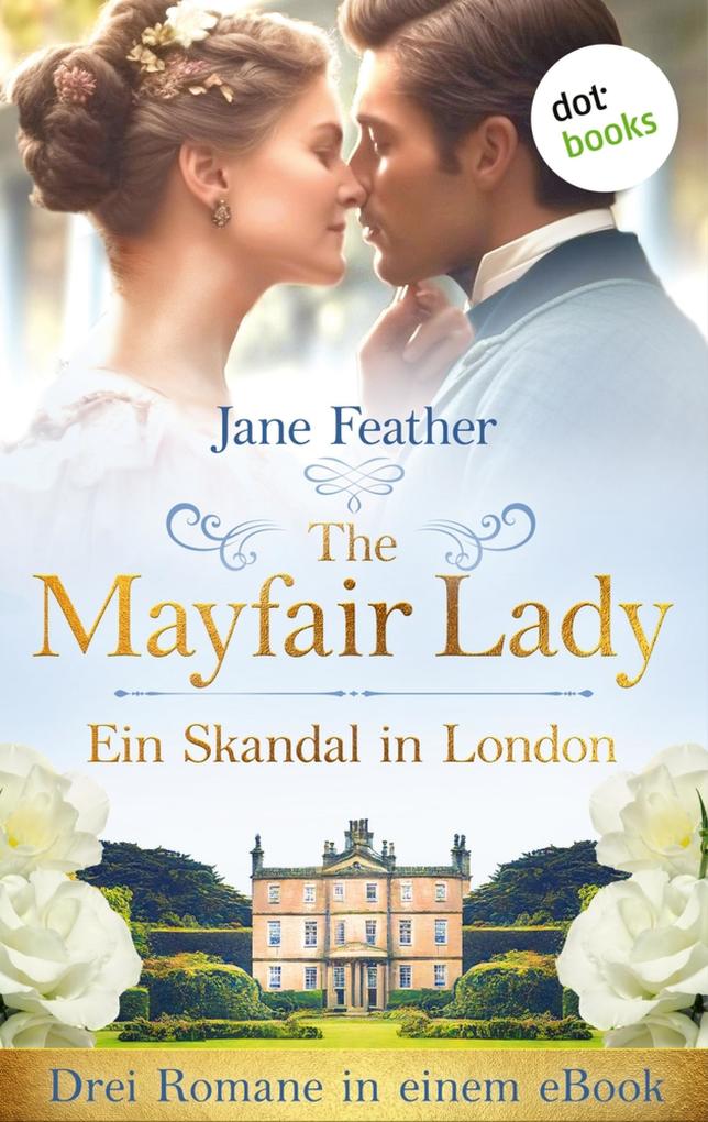 Produktbild: The Mayfair Lady - Ein Skandal in London | Jane Feather