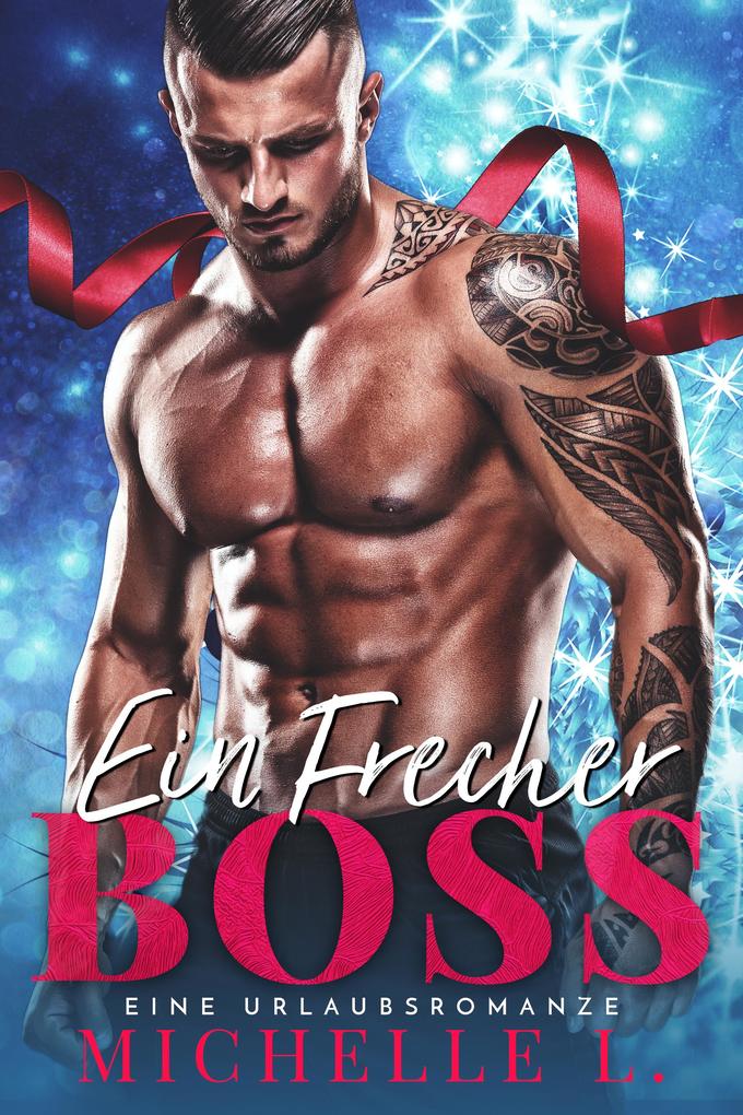 Produktbild: Ein Frecher Boss | Michelle L.